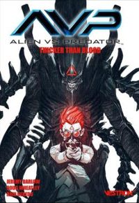 Jeremy Barlow - Alien Vs. Predator : Thicker Than Blood - Avp