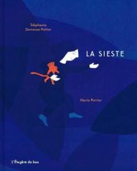 Couverture du livre La sieste - Stephanie Demasse Pottier