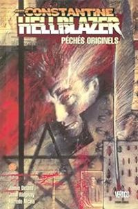 Jamie Delano - Alfredo Alcala - John Ridgway - Péchés originels