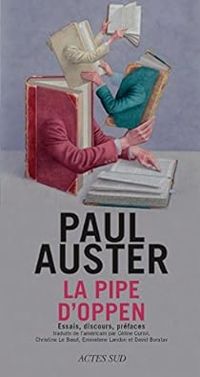 Paul Auster - La Pipe d'Oppen