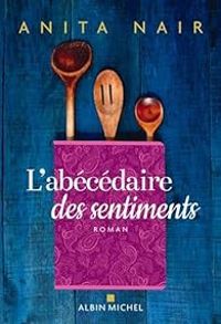 Couverture du livre L'abécédaire des sentiments - Anita Nair - Dominique Vitalyos