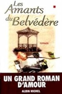 Couverture du livre Les amants du belvédère - Nicole Hibert - Emily Grayson