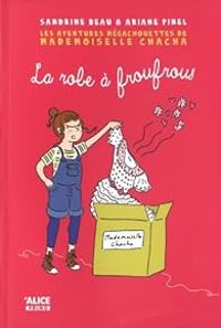 Couverture du livre La robe à froufrous - Ariane Pinel - Sandrine Beau