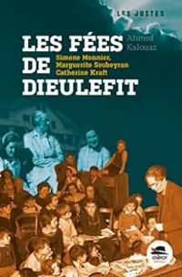 Couverture du livre Les fées de Dieulefit - Ahmed Kalouaz