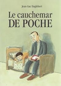 Couverture du livre Le cauchemar de poche - Jean Luc Englebert