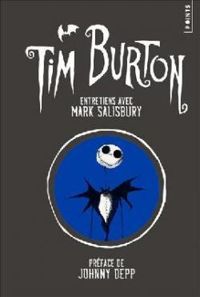 Mark Salisbury - Tim Burton : Entretiens avec Mark Salisbury