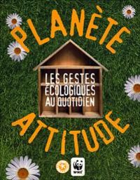 Couverture du livre Planète attitude - Galle Bouttier Guerive - Thierry Thouvenot