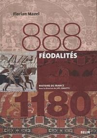 Couverture du livre Féodalités - Florian Mazel