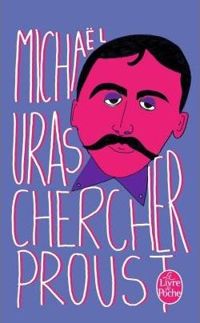 Michael Uras - Chercher Proust