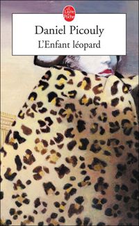 Couverture du livre L'Enfant léopard - Prix Renaudot 1999 - Daniel Picouly