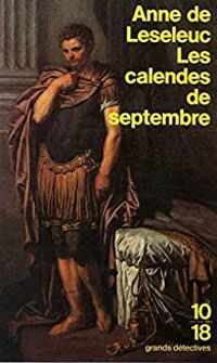 Anne De Leseleuc - Les Calendes de septembre