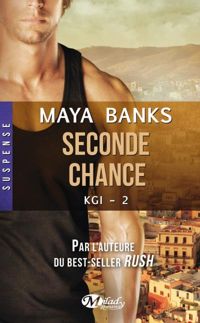 Couverture du livre Seconde Chance - Maya Banks