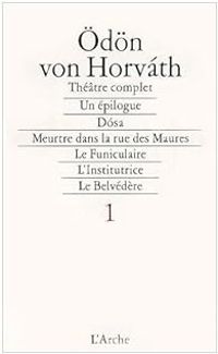 Couverture du livre Théâtre complet - Dn Von Horvth