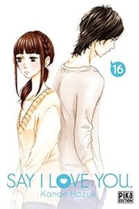 Couverture du livre Say I Love You - Kanae Hazuki