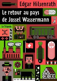 Edgar Hilsenrath - Le Retour au pays de Jossel Wassermann