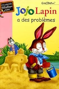 Emmanuel Baudry - Jojo Lapin a des problèmes