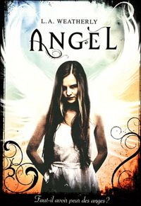 Couverture du livre Angel - La Weatherly