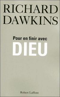 Couverture du livre Pour en finir avec Dieu - Richard Dawkins