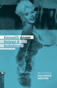 Couverture du livre Retour à Babylone - Kenneth Anger