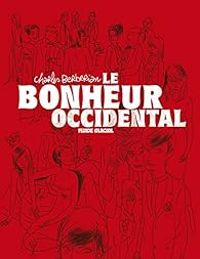 Couverture du livre Le bonheur occidental - Charles Berberian