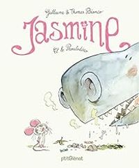 Couverture du livre Jasmine et le Proutodino - Guillaume Bianco - Thomas Bianco