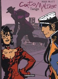 Hugo Pratt - Patrizia Zanotti - Corto Maltese : Tango