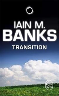 Iain M. Banks - Transition