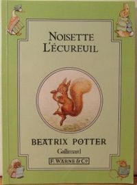 Beatrix Potter - Noisette l'écureuil