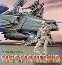 Harry Harrison - Mechanismo