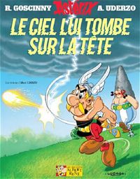 Couverture du livre Astérix - Le ciel lui tombe sur la tête - n°33 - Rene Goscinny - Albert Uderzo