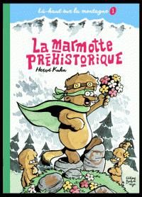 Herve Kuhn - La marmotte préhistorique