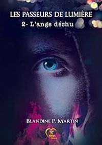 Couverture du livre L'ange déchu - Blandine P Martin