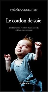 Couverture du livre Le cordon de soie - Frederique Deghelt