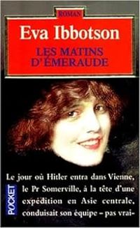 Couverture du livre Les matins d'émeraude - Eva Ibbotson