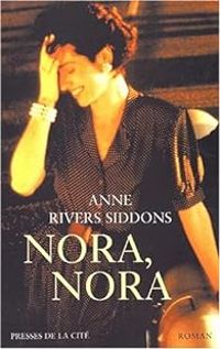 Couverture du livre Nora, Nora - Anne Rivers Siddons