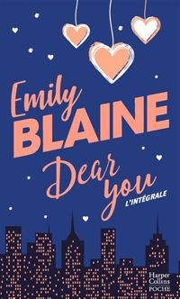 Couverture du livre Dear You : l'intégrale  - Emily Blaine