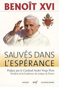  Benoit Xvi -  Glise Catholique - Sauvés dans l'espérance : Spe salvi