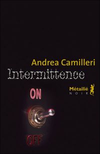 Couverture du livre Intermittence - Andrea Camilleri