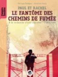 Philippe Barbeau - Christian Couty - Le fantôme des chemins de fumée