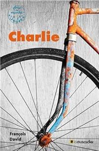 Couverture du livre Charlie - Francois David