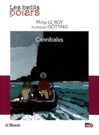 Philip Le Roy - Cannibales