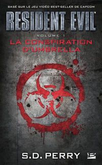 S.d. Perry - La Conspiration d'Umbrella