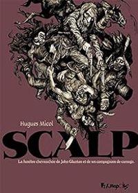 Hugues Micol - Scalp 