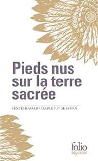 Teresa Carolyn Mcluhan - Pieds nus sur la terre sacrée