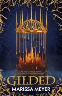 Couverture du livre Gilded - Marissa Meyer