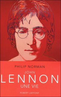 Couverture du livre John Lennon - Philip Norman