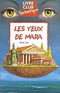 Couverture du livre Les yeux de Mara - Alain Jost