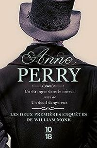 Couverture du livre Les deux premières enquêtes de William Monk  - Anne Perry