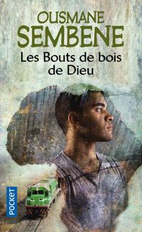 Couverture du livre BOUTS DE BOIS DE DIEU - Ousmane Sembene