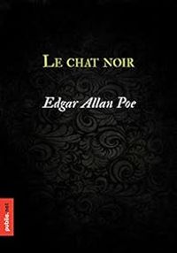 Couverture du livre Le chat noir  - Edgar Allan Poe